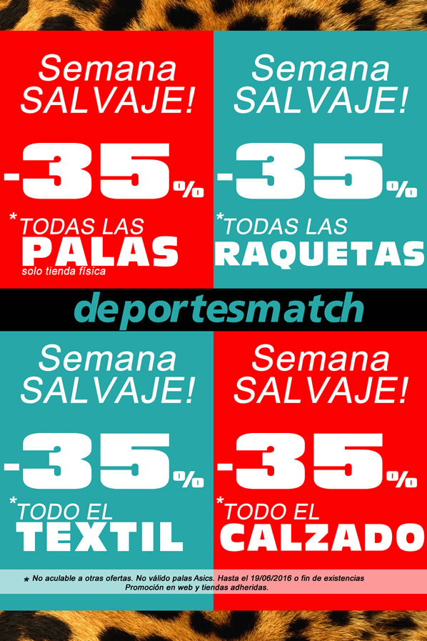 35% descuento en la semana salvaje.