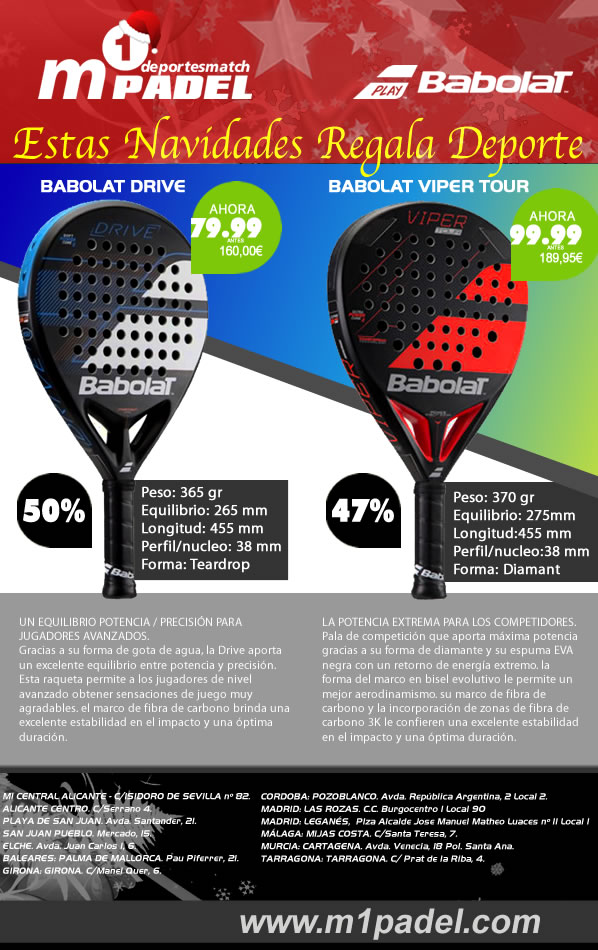 BABOLAT DRIVE Y VIPER TOUR A UN PRECIO ÚNICO
